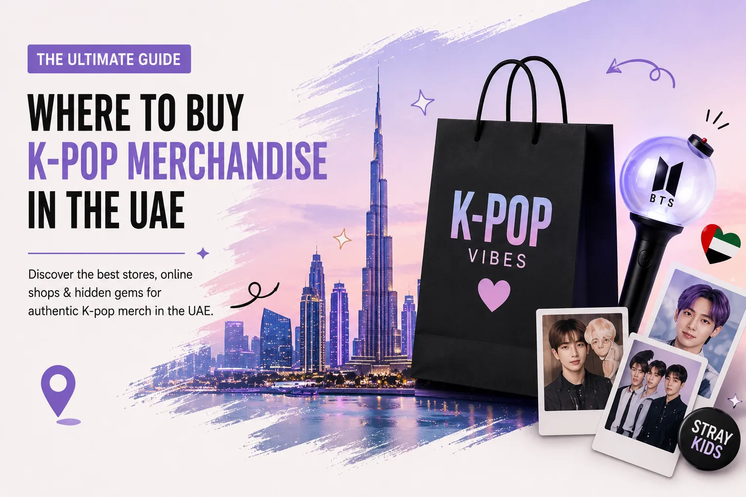 Where to Buy K-Pop Merchandise in the UAE – The Ultimate Guide