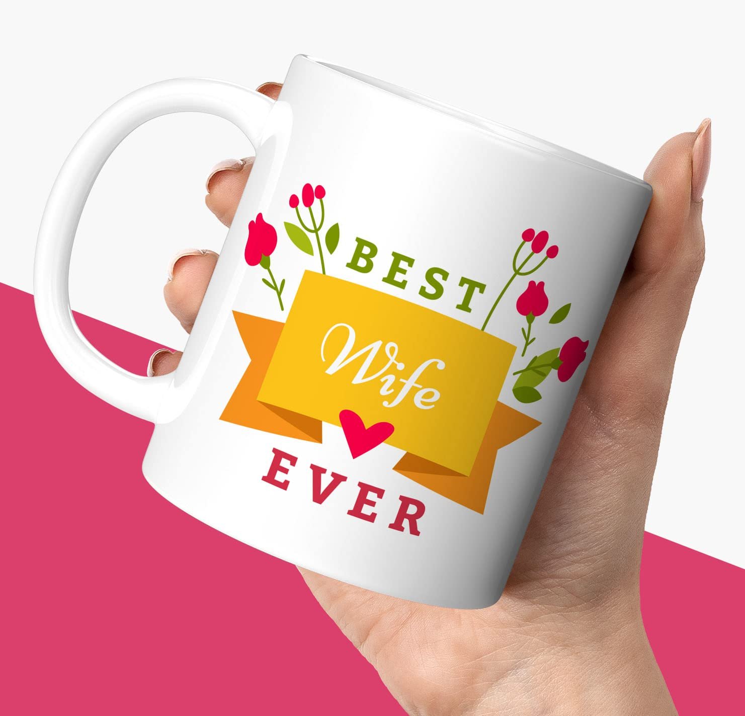 BEST WIFE EVER PRINTED Mug | Printed Ceramic 11oz Coffee Mug for Wives