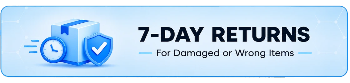 7-day returns for damaged or wrong items